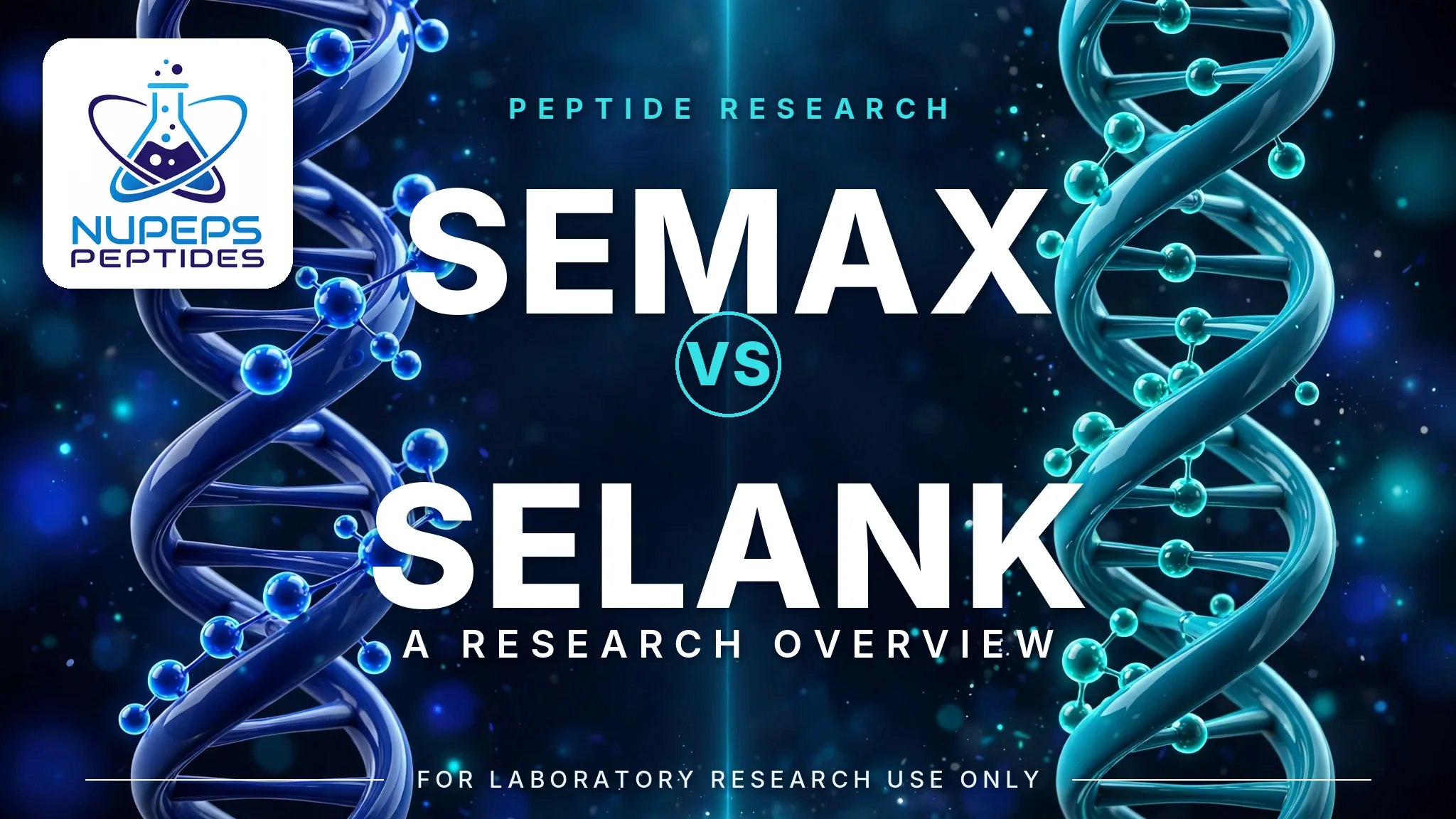 Semax vs Selank: Zwei Heptapeptide im Vergleich